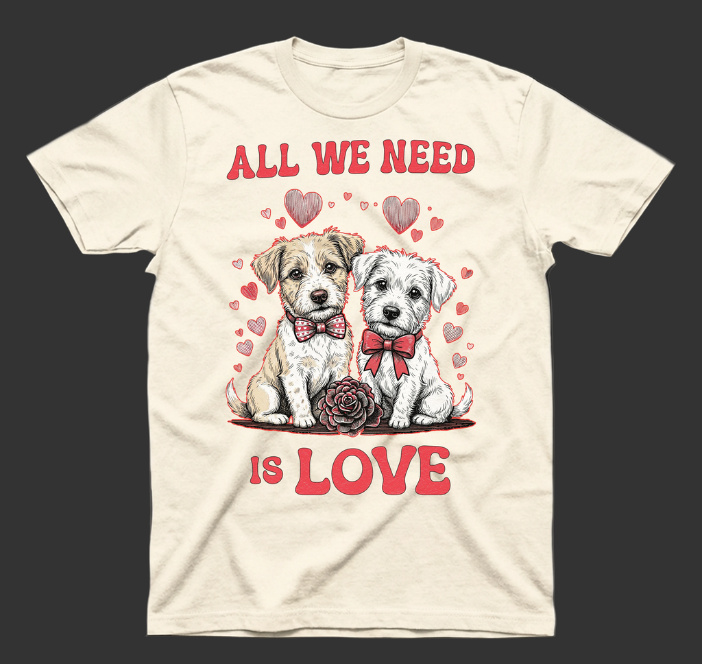 All We Need Is Love Puppies T-shirt