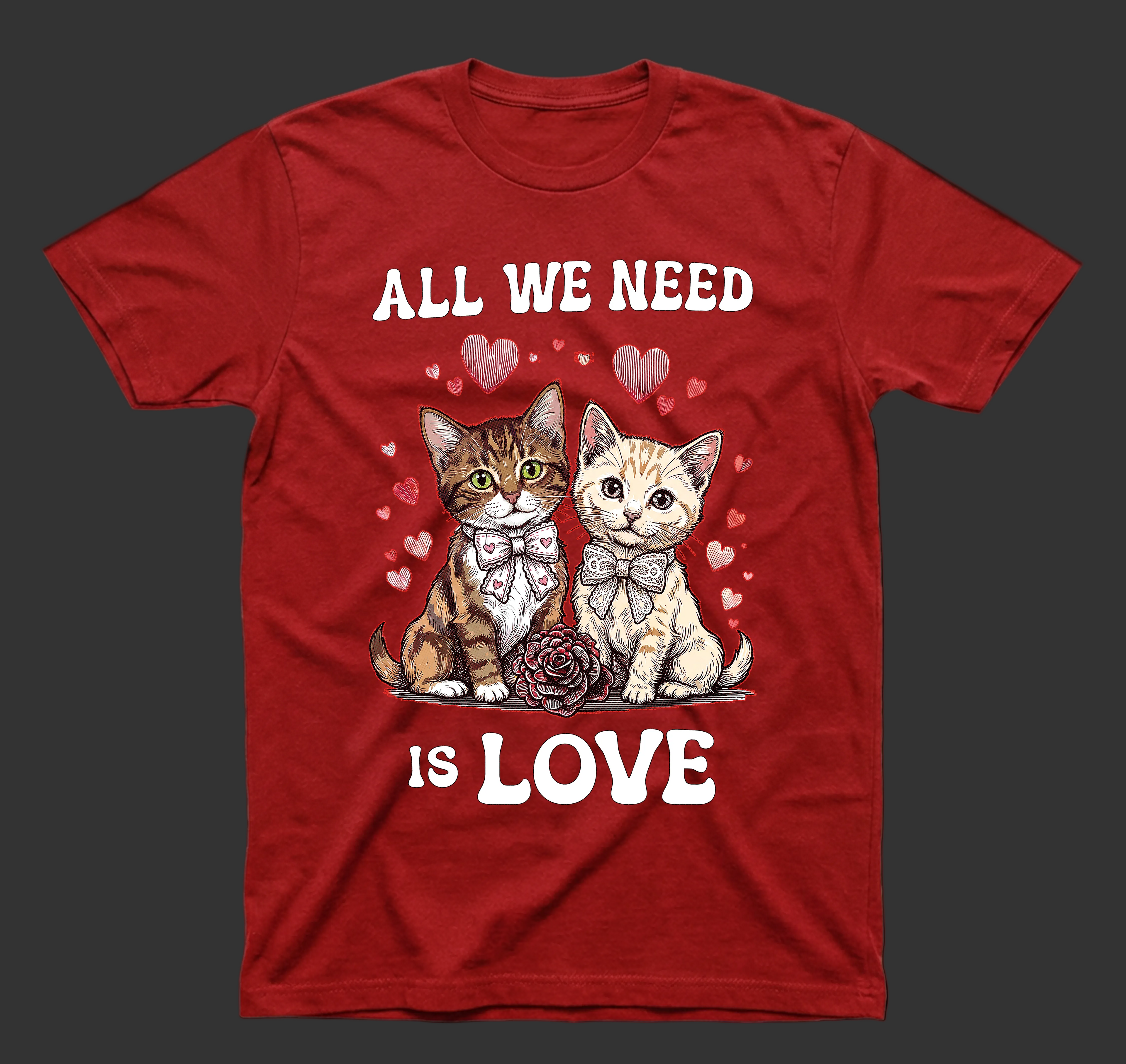 All We Need Is Love Kittens T-Shirt
