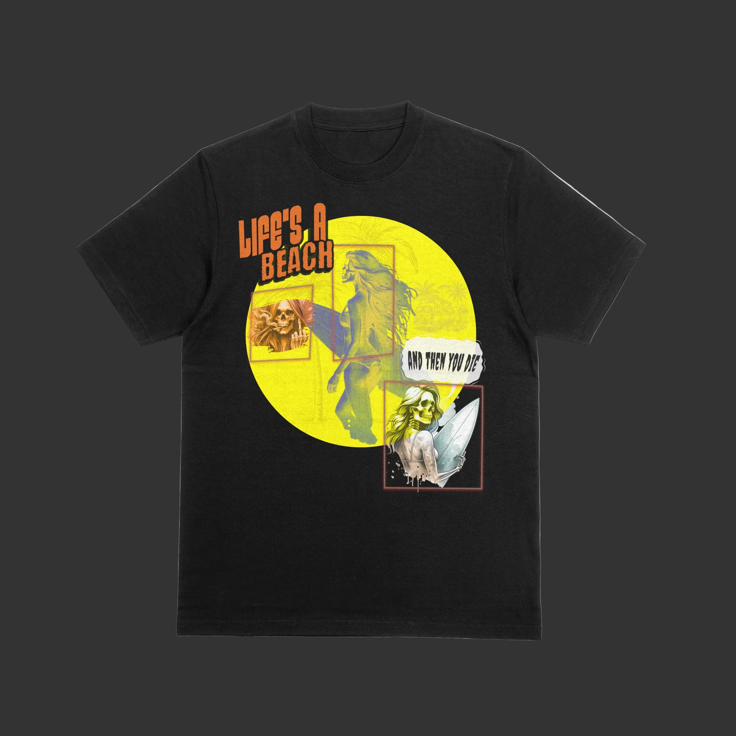 Life's A Beach t-shirt